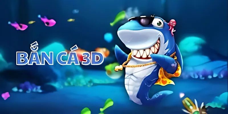 Game bắn cá 3D tại ABC8