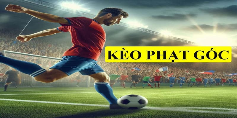 Giới thiệu kèo phạt góc