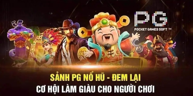 PG Nổ Hũ - Thiên Đường Quay Hũ Trúng Jackpot Siêu Khủng Tại ABC8