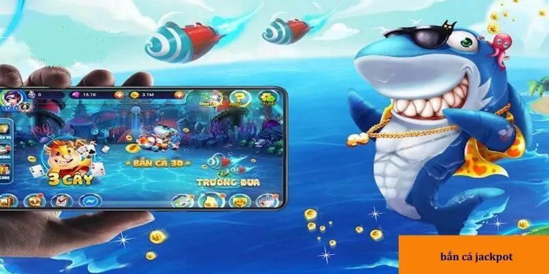 Tổng quan về bắn cá jackpot